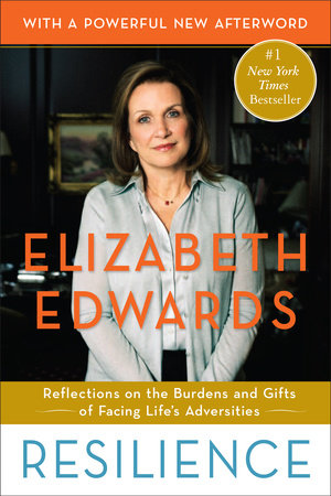 Resilience: Reflections on the Burdens & Gifts of Facing Life's Adversities book cover