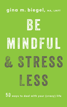 Be Mindful and Stress Less book cover