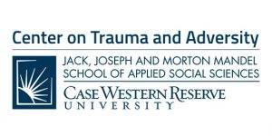 Center on Trauma and Adversity - Case Western Reserve University